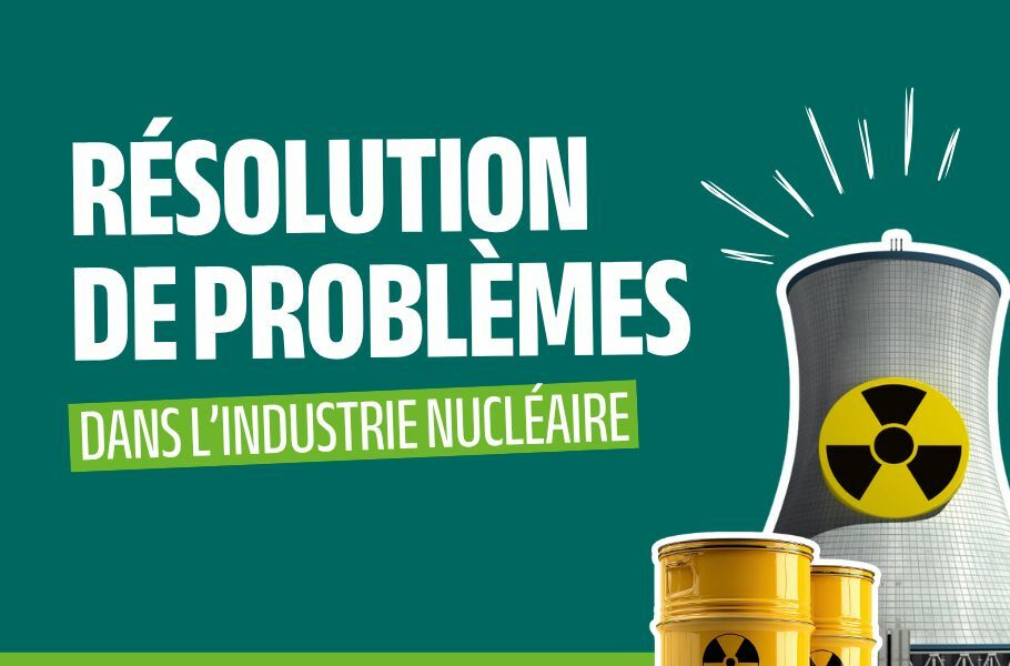 Résolution de problèmes dans l’industrie nucléaire